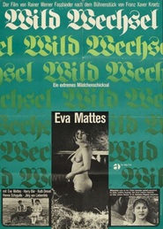 Wildwechsel movie in Eva Mattes filmography.