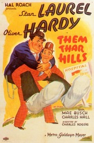 Them Thar Hills movie in Oliver Hardy filmography.