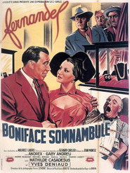 Boniface somnambule movie in Fernandel filmography.