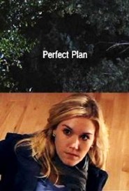 Perfect Plan is the best movie in Sylvain Landry filmography.