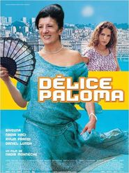 Delice Paloma movie in Abbes Zahmani filmography.