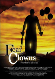 Fear of Clowns is the best movie in John Patrick Barry filmography.