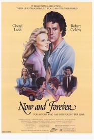 Now and Forever is the best movie in Kris McQuade filmography.