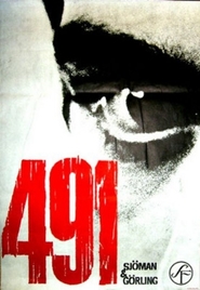 491 is the best movie in Bo Andersson filmography.