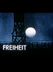 Freiheit movie in Randal Kleiser filmography.