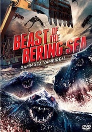 Bering Sea Beast is the best movie in Cassie Scerbo filmography.