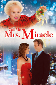 Call Me Mrs. Miracle movie in Jocelyne Loewen filmography.