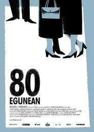 80 egunean movie in Jose Ramon Argoitia filmography.