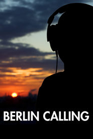 Berlin Calling movie in Peter Schneider filmography.