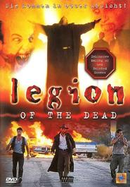 Legion of the Dead movie in Darren Shahlavi filmography.