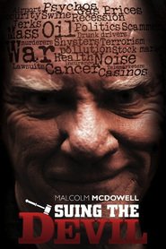Suing the Devil movie in Malcolm McDowell filmography.