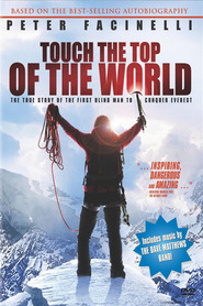 Touch the Top of the World movie in Peter Facinelli filmography.