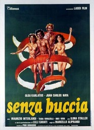 Senza buccia movie in Taida Urruzola filmography.