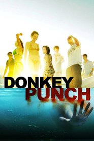 Donkey Punch movie in Tom Burke filmography.