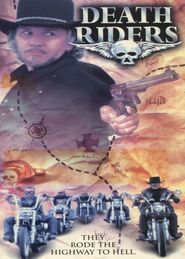 Death Riders is the best movie in Jason Williams filmography.