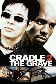 Cradle 2 the Grave movie in Mark Dacascos filmography.