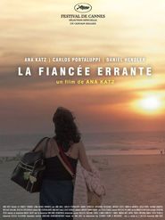 Una novia errante is the best movie in Ana Katz filmography.