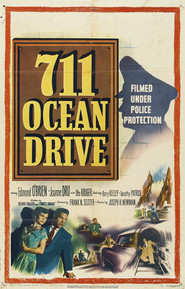 711 Ocean Drive movie in Edmond O\'Brien filmography.