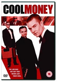 Cool Money is the best movie in James Marsters filmography.