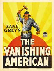 The Vanishing American movie in Richard Dix filmography.