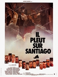 Il pleut sur Santiago movie in Bernard Fresson filmography.