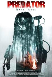Predator Dark Ages movie in Adrian Bouchet filmography.