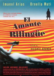 El amante bilingue movie in Imanol Arias filmography.