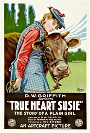 True Heart Susie movie in Lillian Gish filmography.