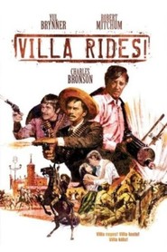 Villa Rides movie in Yul Brynner filmography.
