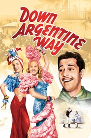 Down Argentine Way movie in Kay Aldridge filmography.