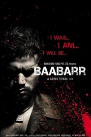 Baabarr movie in Soham Shah filmography.