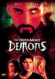 The Irrefutable Truth About Demons movie in Philip Grieve filmography.