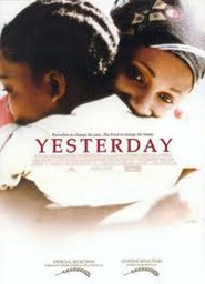 Yesterday is the best movie in Leleti Khumalo filmography.