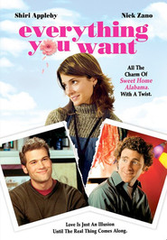 Everything You Want is the best movie in Nick Zano filmography.