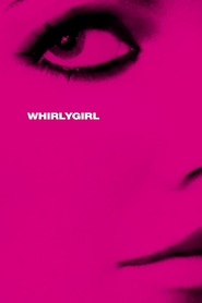 Whirlygirl movie in Roderick Pannell filmography.