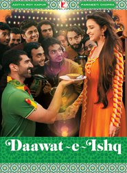 Daawat-e-Ishq movie in Aditya Roy Kapoor filmography.