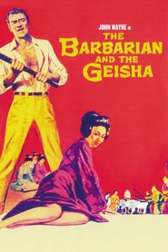 The Barbarian and the Geisha movie in John Wayne filmography.