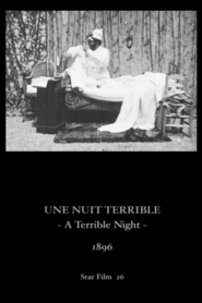 Une nuit terrible movie in Georges Melies filmography.
