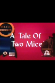 Tale of Two Mice movie in Mel Blanc filmography.