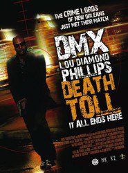 Death Toll movie in Lu Dayemond Fillips filmography.