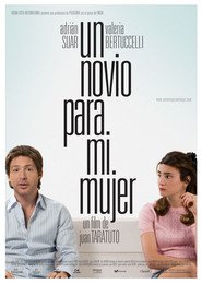 Un novio para mi mujer is the best movie in Bendjamin Amadeo filmography.