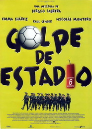 Golpe de estadio is the best movie in Nicolas Montero filmography.