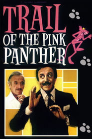 Trail of the Pink Panther movie in David Niven filmography.