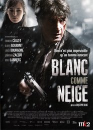 Blanc comme neige movie in Francois Cluzet filmography.