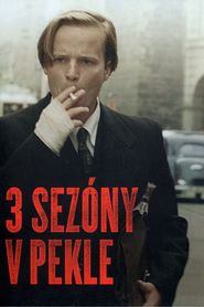 3 sezony v pekle movie in Tomasz Tyndyk filmography.