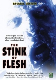 The Stink of Flesh is the best movie in Kurly Tlapoyawa filmography.