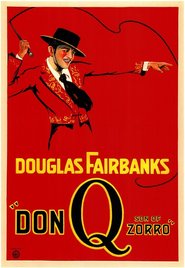 Don Q Son of Zorro movie in Douglas Fairbanks filmography.