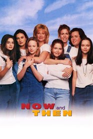 Now and Then movie in Christina Ricci filmography.