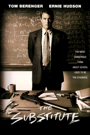 The Substitute movie in Tom Berenger filmography.