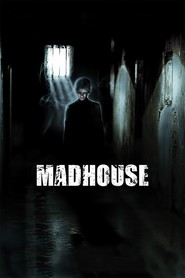 Madhouse movie in Patrika Darbo filmography.